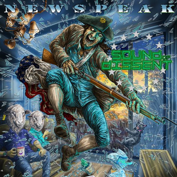 Sound of Dissent - Newspeak