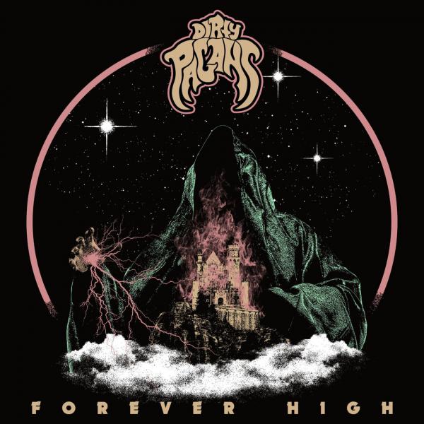 Dirty Pagans - Forever High