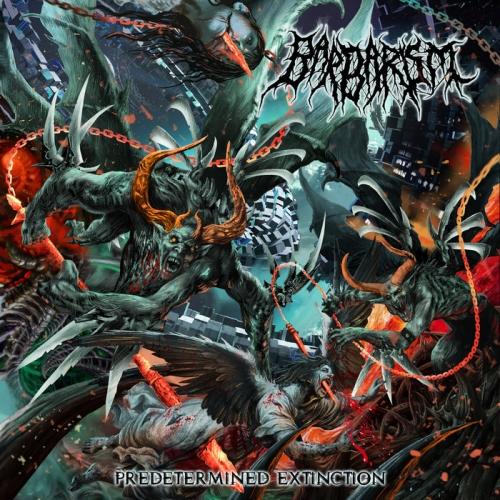 Barbarism - Predetermined Extinction