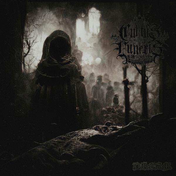 Cultus Funeris - D.R.E.A.M.
