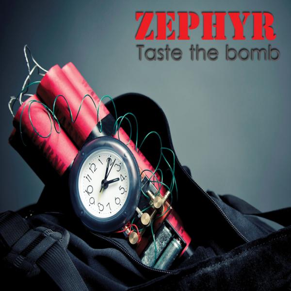 Zephyr - Taste the Bomb