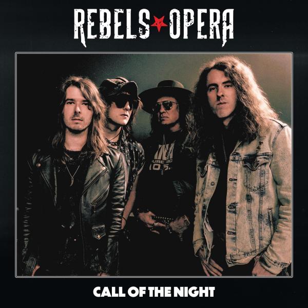Rebels Opera - Call Of The Night