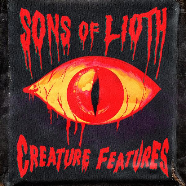 Sons of Lioth - Creature Features (EP)