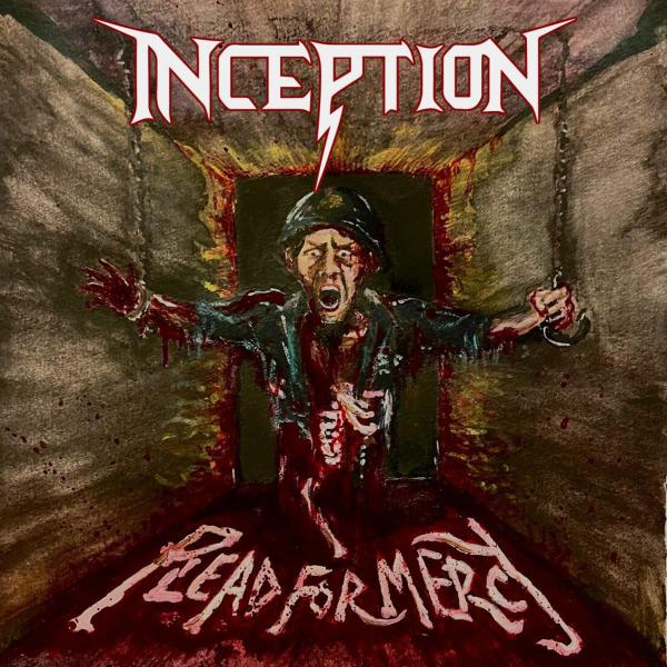 Inception - Plead For Mercy