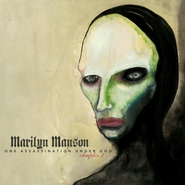 Marilyn Manson - One Assassination Under God - Chapter 2 (Expanded Edition)