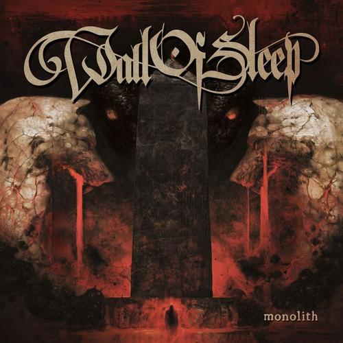 Wall of Sleep - Monolith (Lossless)