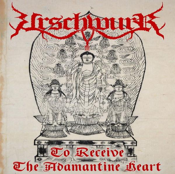 Urschwur - To Receive The Adamantine Heart