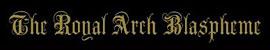 The Royal Arch Blaspheme - Discography (2010 - 2012)