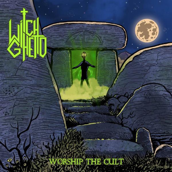 Witch Ghetto - Worship the Cult
