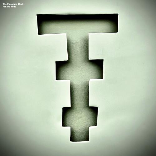 The Pineapple Thief - Far and Wide