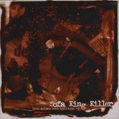 Sofa King Killer - Discography