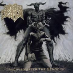 Savage Death - Crucified After The Genocide (Compilation)