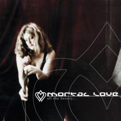 Mortal Love - Дискография 2002-2009