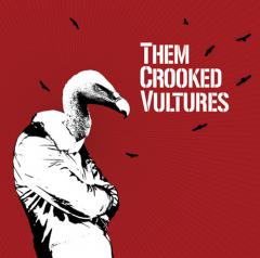 Them Crooked Vultures - Them Crooked Vultures (lossless)