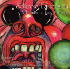 Various Artists - Schizoid Dimension. A Tribute to King Crimson