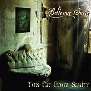 Bellevue Suite - This Far From Sanity