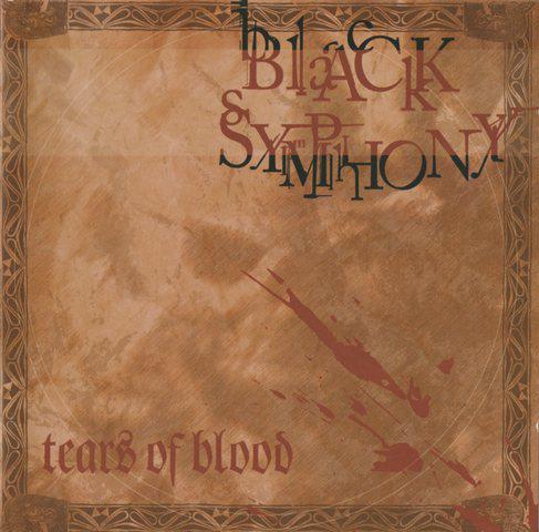 Black Symphony - Tears Of Blood (Lossless)