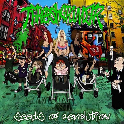Thrashgrinder - Seeds Of Revolution