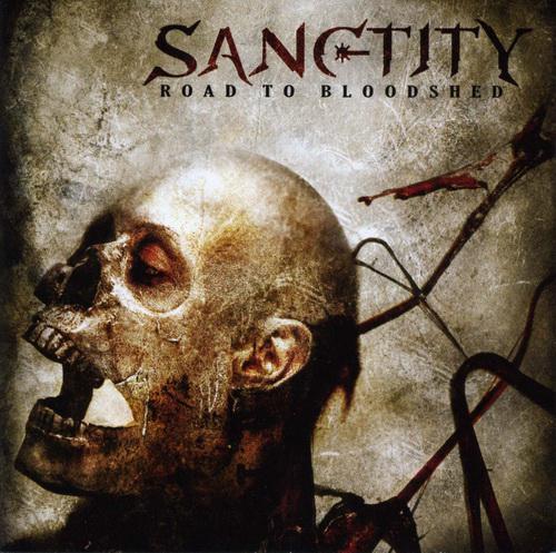 Sanctity   - Road To Bloodshed [Japanese Edition]