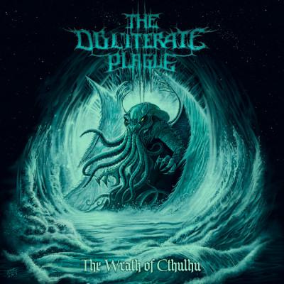 The Obliterate Plague - The Wrath of Cthulhu