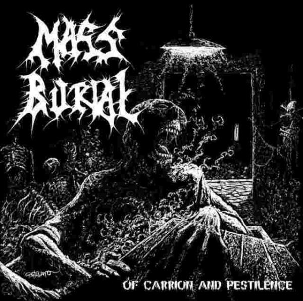 Mass burial - Of carrion and pestilence