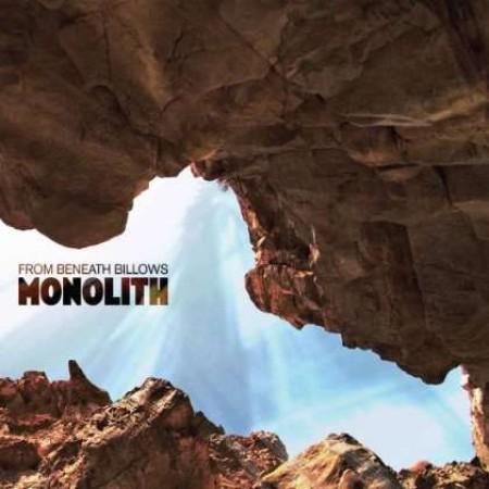 From Beneath Billows - Monolith
