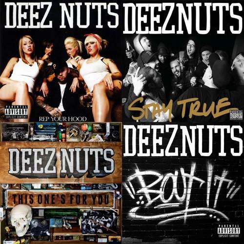 Deez Nuts - Discography (2007-2013)