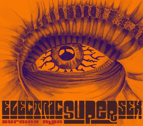 Electric Super Sex - Burning Man (EP)