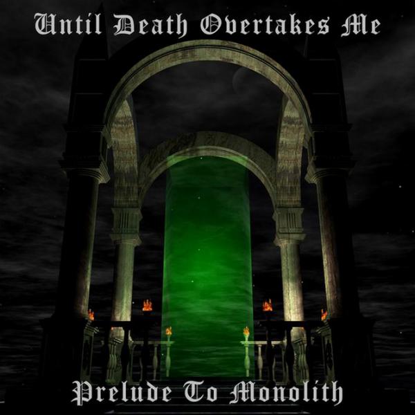 Until Death Overtakes Me - Discography (2000 - 2020)