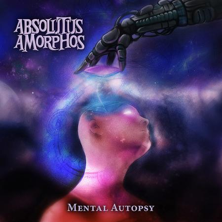 Absolutus Amorphos - Mental Autopsy