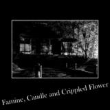 Bloodisthin - Famine, Candle And Crippled Flower (EP)