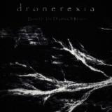 Dronerexia - Buried In The Depths Of Reason