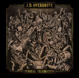 J. D. Overdrive - Funeral Celebration