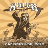 Huron - The Dead Stay Dead