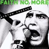 Faith No More - System Crasher (1990 Amsterdam Live) (Live)