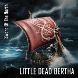 Little Dead Bertha - Sword of the North (Single)