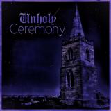 Unholy Ceremony - Discography (2021)