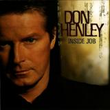 Don Henley - Inside Job (Lossless)