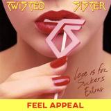Twisted Sister - Feel Appeal: Love Is For Suckers Extras (EP)