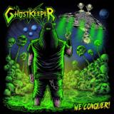Ghost Keeper - We Conquer!