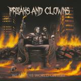 Freaks And Clowns - We Set The World On Fire (Lossless)