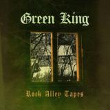 Green King - Rock Alley Tapes (ЕР)