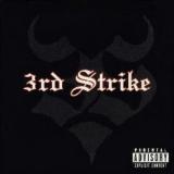 3rd Strike - Discography (2002 - 2007)