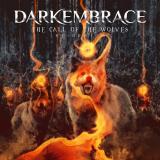 Dark Embrace - The Call Of The Wolves (Re-Howled 2022)
