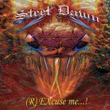 Steel Dawn - (R) EXcuse Me...! (Lossless)