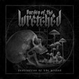 Burden Of The Wretched - Destination Of The Wicked (EP) (Lossless)