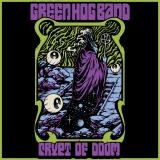 Green Hog Band - Crypt of Doom