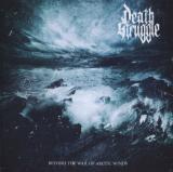 Death Struggle - Beyond The Wail Of Arctic Winds (Lossless)