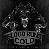 Blood Runs Cold - The Chaos Within (EP)