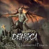 Dethotica - Echoes of Unanswered Prayers